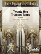 Twenty One Trumpet Tunes for Manuals Organ sheet music cover